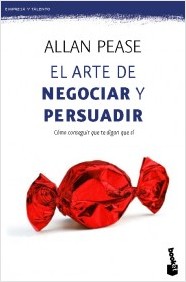 El arte de negociar y persuadir. 9788408006442