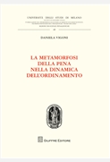 La metamorfosi della pena nella dinamica dell'ordinamento