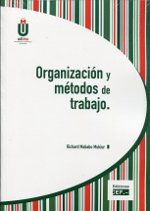 Organización y métodos de trabajo. 9788445421475
