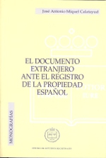 El documento extranjero ante el Registro de la Propiedad español