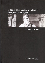 Identidad, subjetividad y lengua de origen