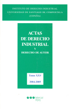 Actas de derecho industrial y derecho de autor. Tomo XXV (2004-2005). 9788497682695