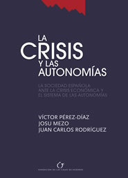 La crisis y las autonomías. 9788489116825