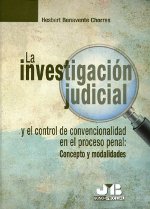 La investigación judicial y el control de convencionalidad en el proceso penal