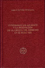 Gumersindo de Azcárate y la renovación de la ciencia del Derecho en el siglo XIX. 9788488973764