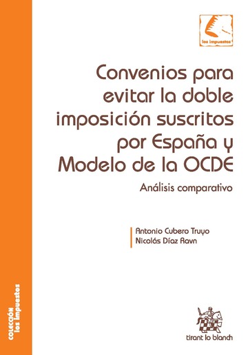 Convenios para evitar la doble imposición suscritos por España y Modelo de la OCDE. 9788490330661