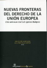 Nuevas fronteras del Derecho de la Unión Europea. 9788490049754