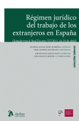 Régimen Jurídico del trabajo de los extranjeros en España. 9788492788729