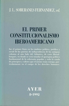 El primer constitucionalismo iberoamericano. 9788487827082