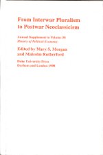 From interwar pluralism to Postwar Neoclassicism.. 9780822323358