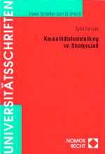 Kausalitätsfeststellung im strafprozenss. 9783789048272