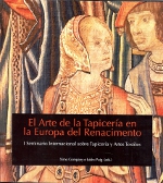 El arte de la Tapicería en la Europa del Renacimiento