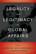 Legality and legitimacy in global affairs. 9780199781584