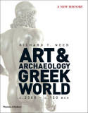 The art and archaeology of the Greek World. 9780500051665