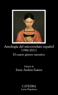 Antología del microrrelato español (1906-2011)