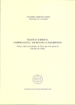 Tráfico jurídico, compraventa, escritura e inscripción. 9788488973726