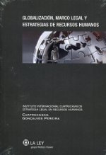 Globalización, marco legal y estrategias de Recursos Humanos. 9788490200384