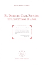 El Derecho civil español en los ultimos 50 años. 9788495240064
