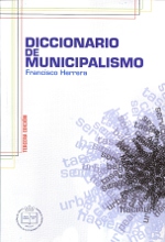 Diccionario de Municipalismo. 9788495240163