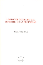  Los datos de hecho y el registro de la propiedad. 9788496347205