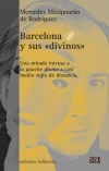 Barcelona y sus «divinos». 9788472905863