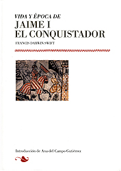 Vida y época de Jaime I El Conquistador