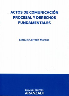 Actos de comunicación procesal y derechos fundamentales