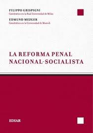 La reforma penal nacional-socialista. 9789505742530