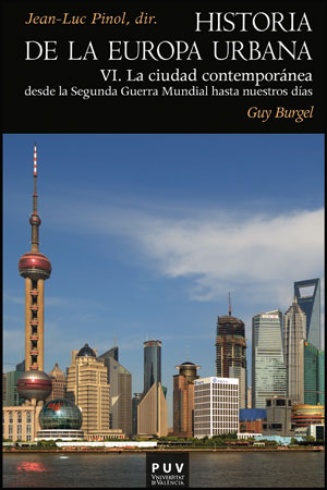 Historia de la Europa urbana. T.VI