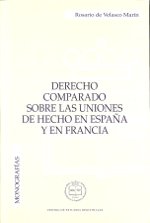 Derecho comparado sobre las uniones de hecho en España y en Francia. 9788495240521