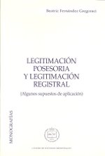 Legitimación posesoria y legitimación registral. 9788495240538