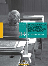 La escuela primaria y el magisterio en los comienzos del franquismo