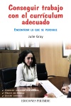 Conseguir trabajo con el currículum adecuado. 9788436826937