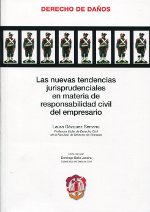 Las nuevas tendencias jurisprudenciales en materia de responsabilidad civil del empresario