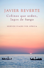 Colinas que arden, lagos de fuego