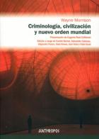 Criminología, civilización y nuevo orden mundial. 9788415260448