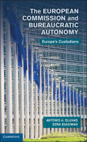 The European Commission and bureaucratic autonomy. 9781107023215