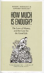 How much is enough?. 9781846144486