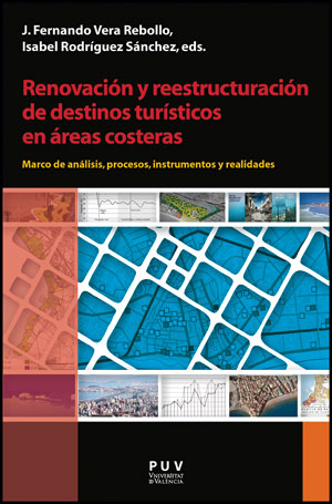 Renovación y reestructuración de destinos turísticos en áreas costeras. 9788437088631