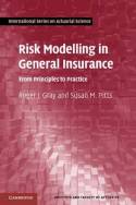 Risk modelling in general insurance. 9780521863940