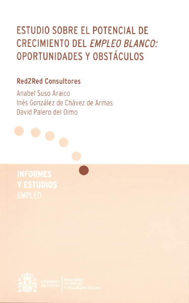 Estudio sobre el potencial de crecimiento del empleo blanco. 9788484174295