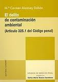 El delito de contaminación ambiental