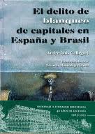 El delito de blanqueo de capitales en España y Brasil