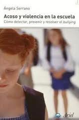 Acoso y violencia en la escuela. 9788434474833