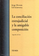 La conciliación extrajudicial y la amigable posición. 9789583508271