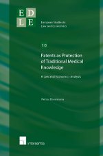 Patents as protection of traditional medical knowledge?. 9781780680736