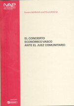 El Concierto Económico Vasco ante el juez comunitario