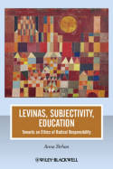 Levinas, subjectivity, education. 9781118312391