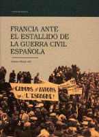 Francia ante el estallido de la Guerra Civil Española. 9788477962205