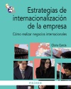 Estrategias de internacionalización de la empresa. 9788436827125
